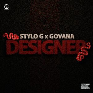 Stylo G x Govana - Designer (2019) Single