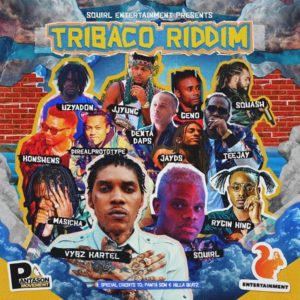 Tribaco Riddim [Squirl Entertainment] (2019)