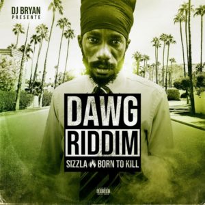 Sizzla & DJ Bryan - Born to Kill (2019) Single