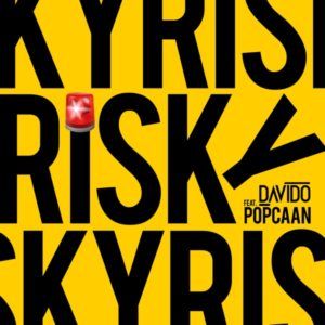 Davido x Popcaan - Risky (2019) Single