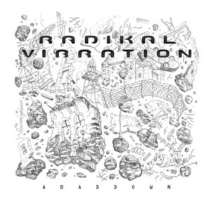 Radikal Vibration - Abaddown (2019) Album
