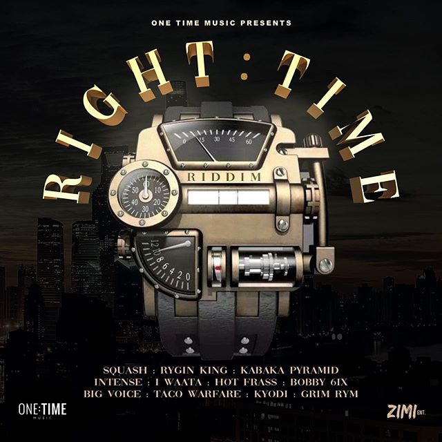 Right Time Riddim [One Time Music] (2019)