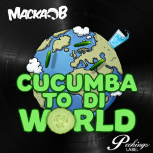 Macka B - Cucumba To Di World (2020) Single