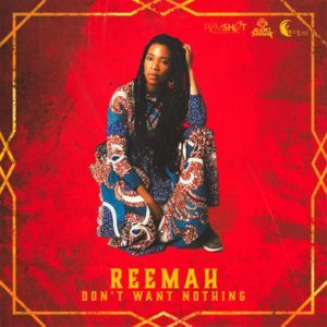 Reemah - Don't Want Nothing (2020) Single