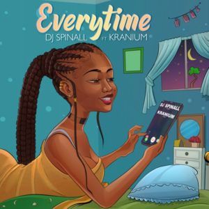 DJ Spinall x Kranium - Everytime (2020) Single