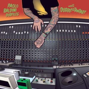 Paolo Baldini DubFiles & Dubblestandart - Dub Me Crazy (2020) Album