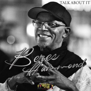 Beres Hammond - Talk About It (2021) Single