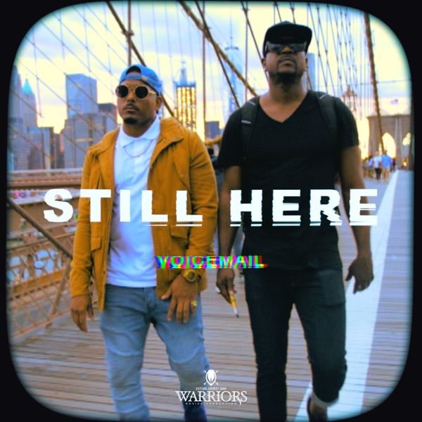 Voicemail - Still Here (2021) Single