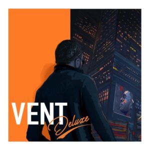 Dexta Daps - VENT DELUXE (2021) Album