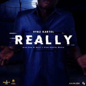 Vybz Kartel - Really (2021) Single