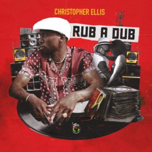 Christopher Ellis - Rub a Dub (2022) Single