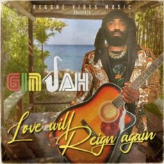 Ginjah - Love Will Reign Again (2022) Single