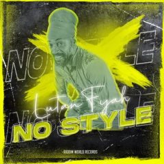 Lutan Fyah - No Style (2022) Single