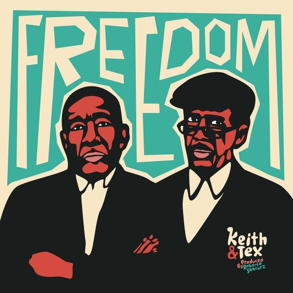Keith & Tex - Freedom (2022) Album