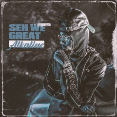 Alkaline - Seh We Great (2022) Single