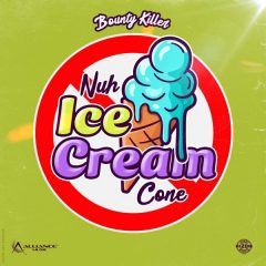 Bounty Killer - Nuh Ice Cream Cone (2022) Single