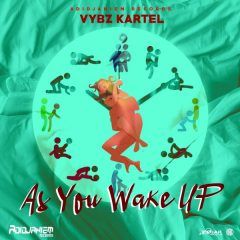 Vybz Kartel - As You Wake Up (2022) Single