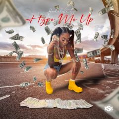 HoodCelebrityy - Hype Me Up (2022) Single