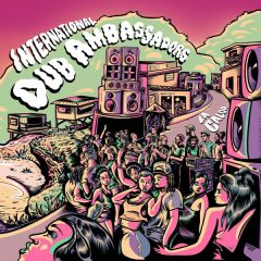 International Dub Ambassadors - La Calor (2022) Album