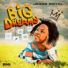 Jesse Royal - Big Dreams (2022) Single
