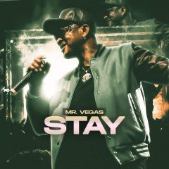 Mr Vegas - Stay (2022) Single