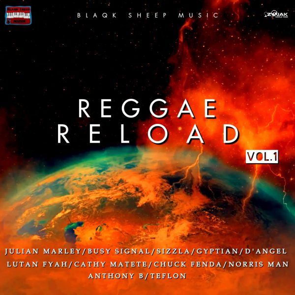 Reggae Reload Vol. 1 [Blaqk Sheep Music] (2022)