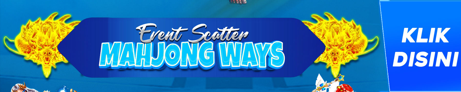 EVENT SCATTER MAHJONG WAYS - MISTERITOGEL