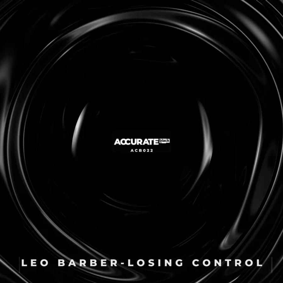 Release artwork for LOSING CONTROL by LEO BARBER