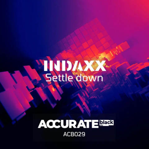 Release artwork for SETTLE DOWN by INDAXX