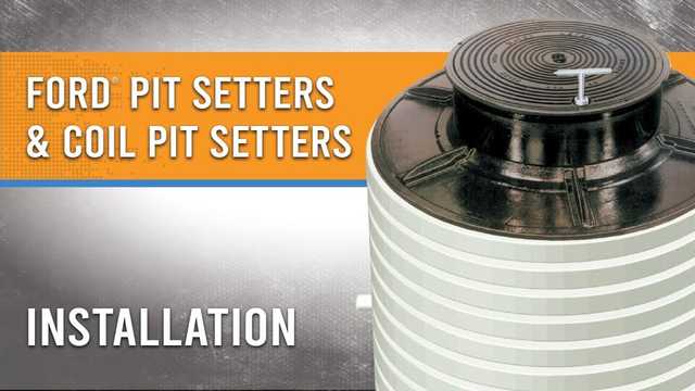 How to Install Ford® Pit Setters and Coil Pit Setters