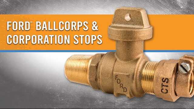 How to Install Ford® Ballcorps and Corporation Stops