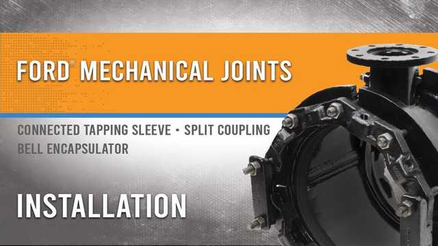 Installing Mechanical Joint Connected Products