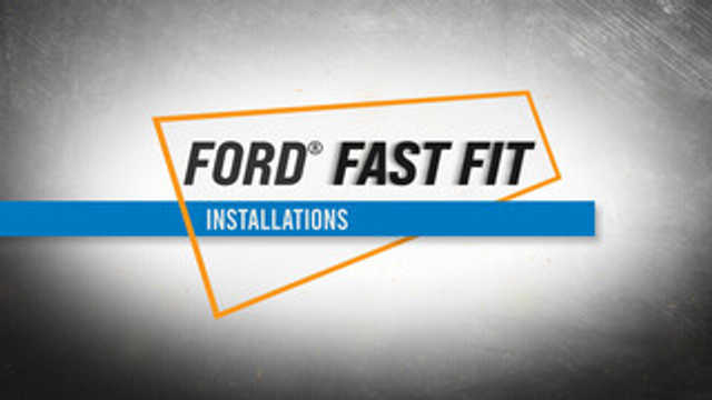 Ford® FAST FIT