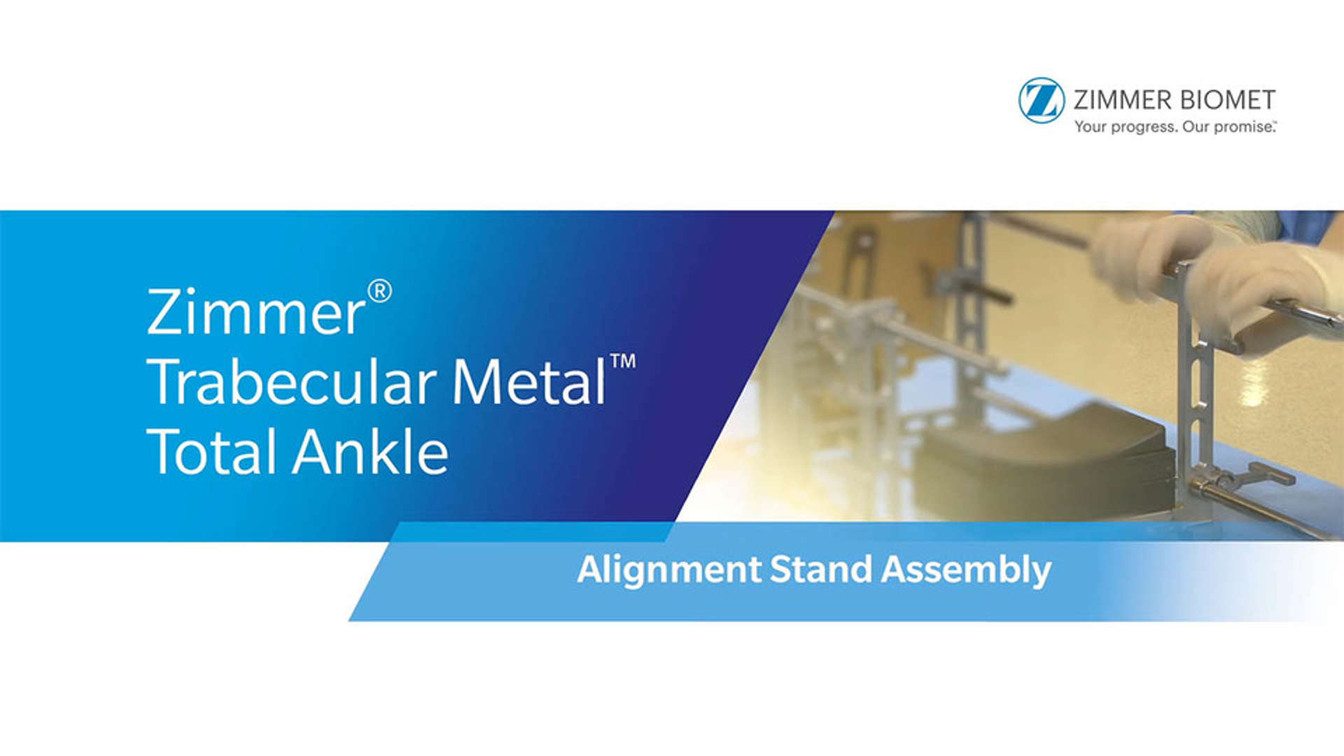 Zimmer® Trabecular Metal™ Total Ankle Alignment Stand Assembly Zimmer® Trabecular Metal™ Total Ankle Alignment Stand Assembly