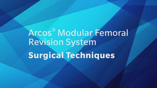 Arcos Surgical Technique