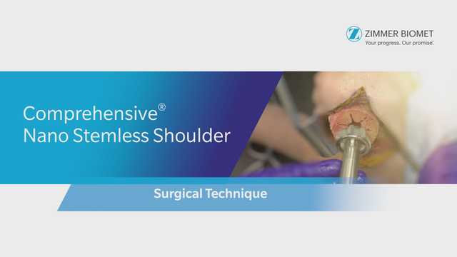 Stemless Shoulder Arthroplasty with Comprehensive® Nano