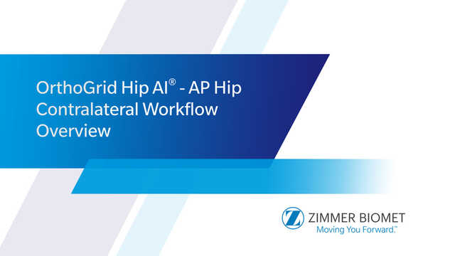 OrthoGrid Hip AI® - AP Hip Contralateral Workflow Overview