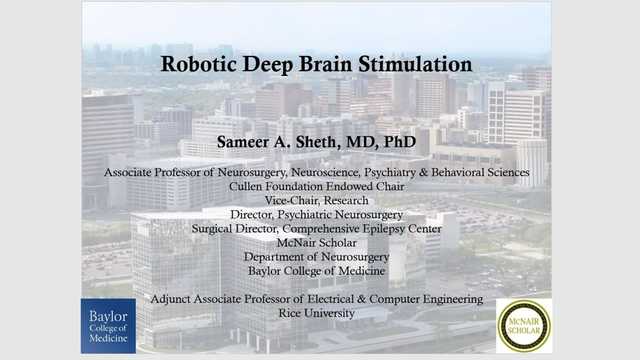 Webinar - Robotic Neurosurgery: Deep Brain Stimulation with Dr. Sameer Sheth