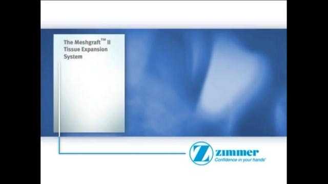 The Meshgraft™ II Tissue Expansion System