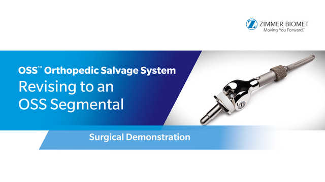 OSS™ Orthopedic Salvage System: Revising to an OSS Segmental