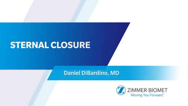 Sternal Closure with Daniel DiBardino, MD