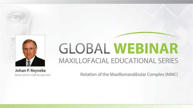 Webinar - Maxillofacial Education: Rotation of the Maxillomandibular