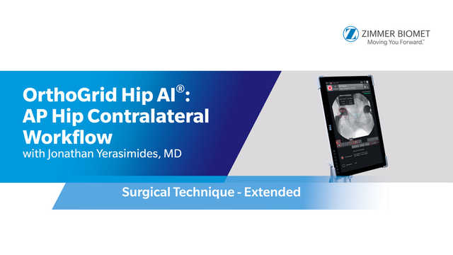 OrthoGrid Hip AI® - AP Hip Contralateral Workflow Surgical Technique – Extended