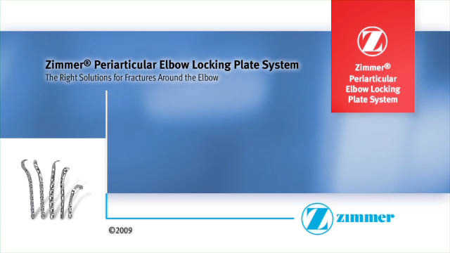 Zimmer® Periarticular Elbow Locking Plate System