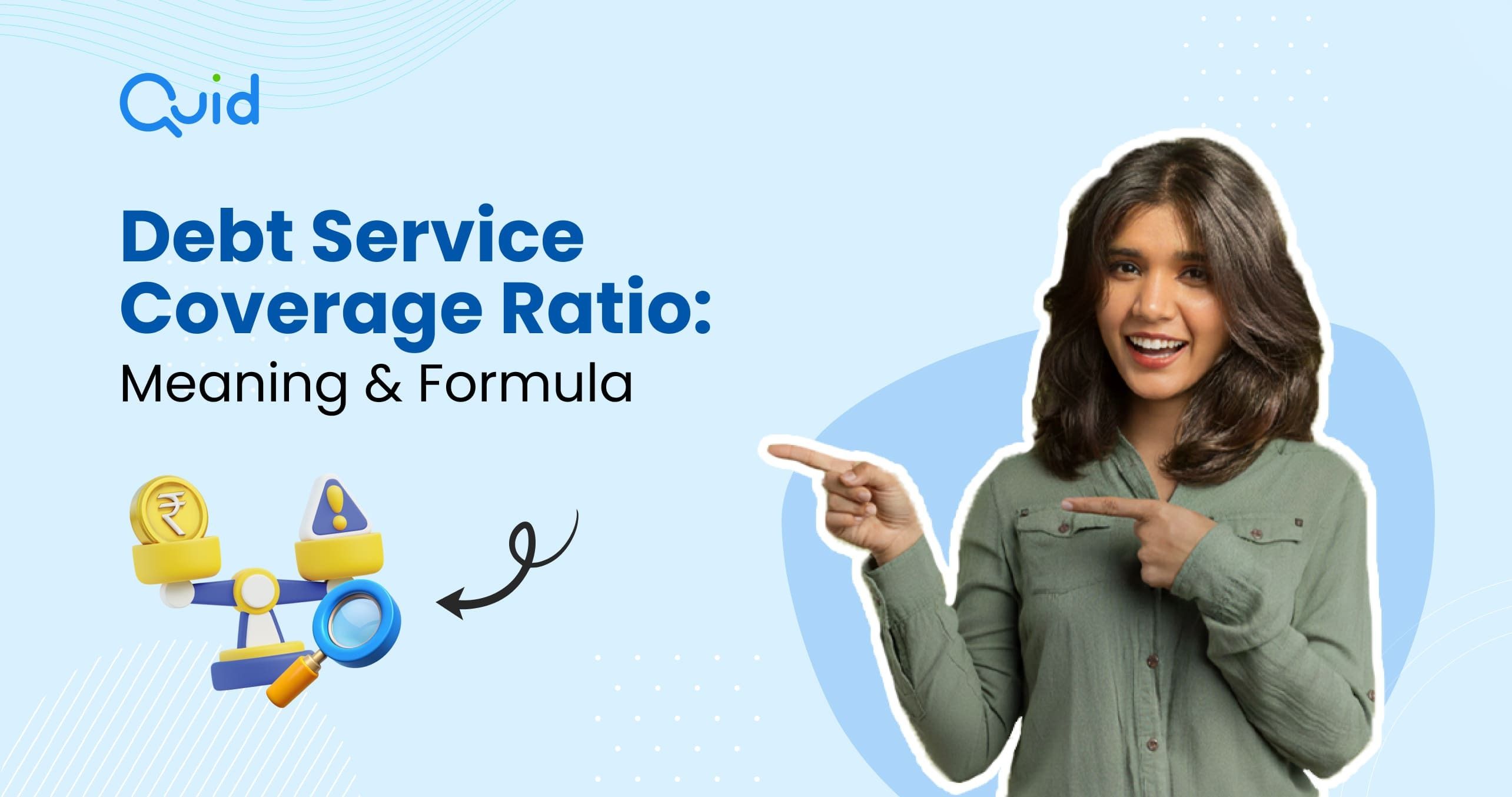 Debt Service Coverage Ratio: Meaning & Calculation