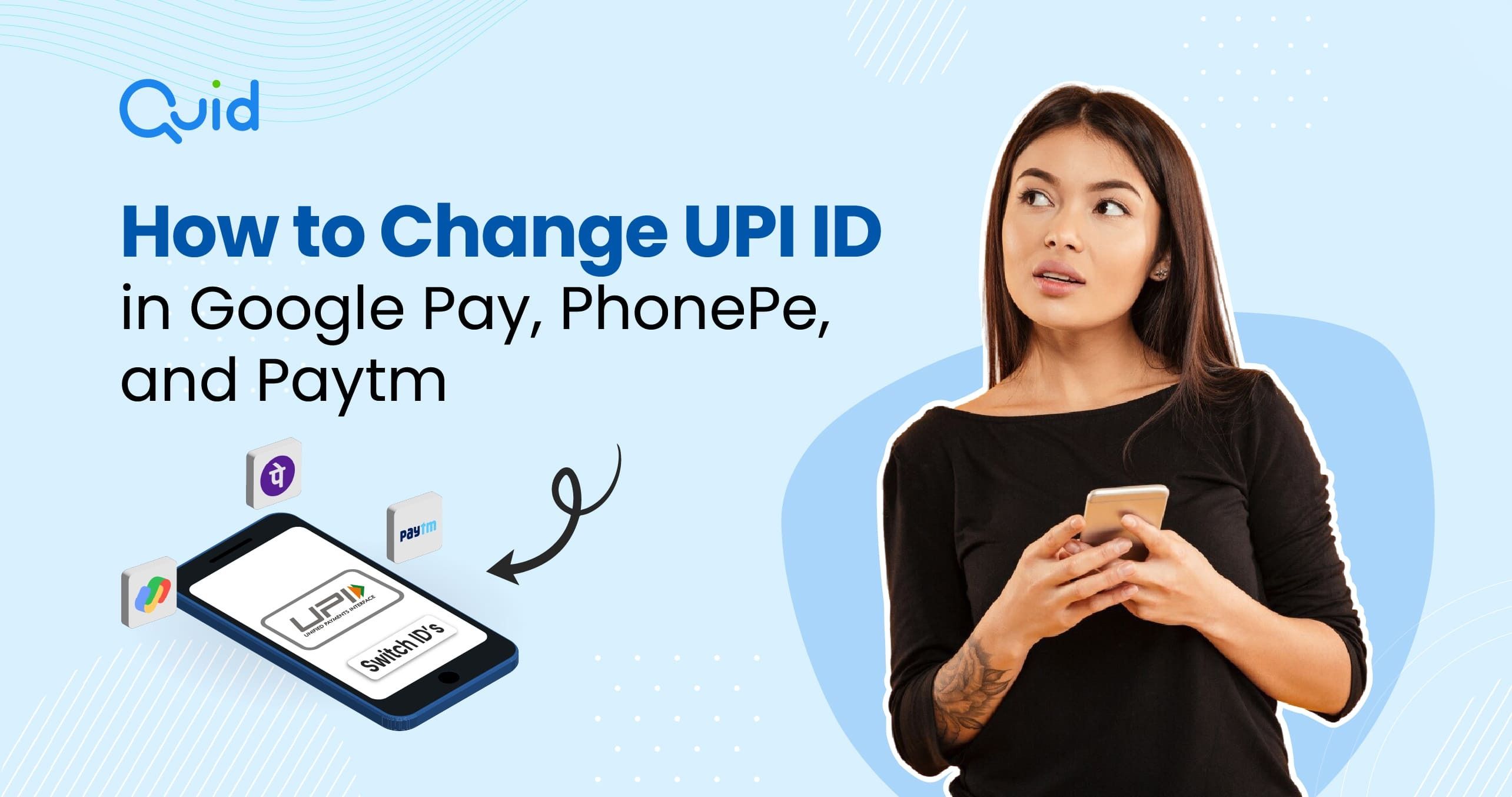How to Change UPI ID in Google Pay, PhonePe, and Paytm