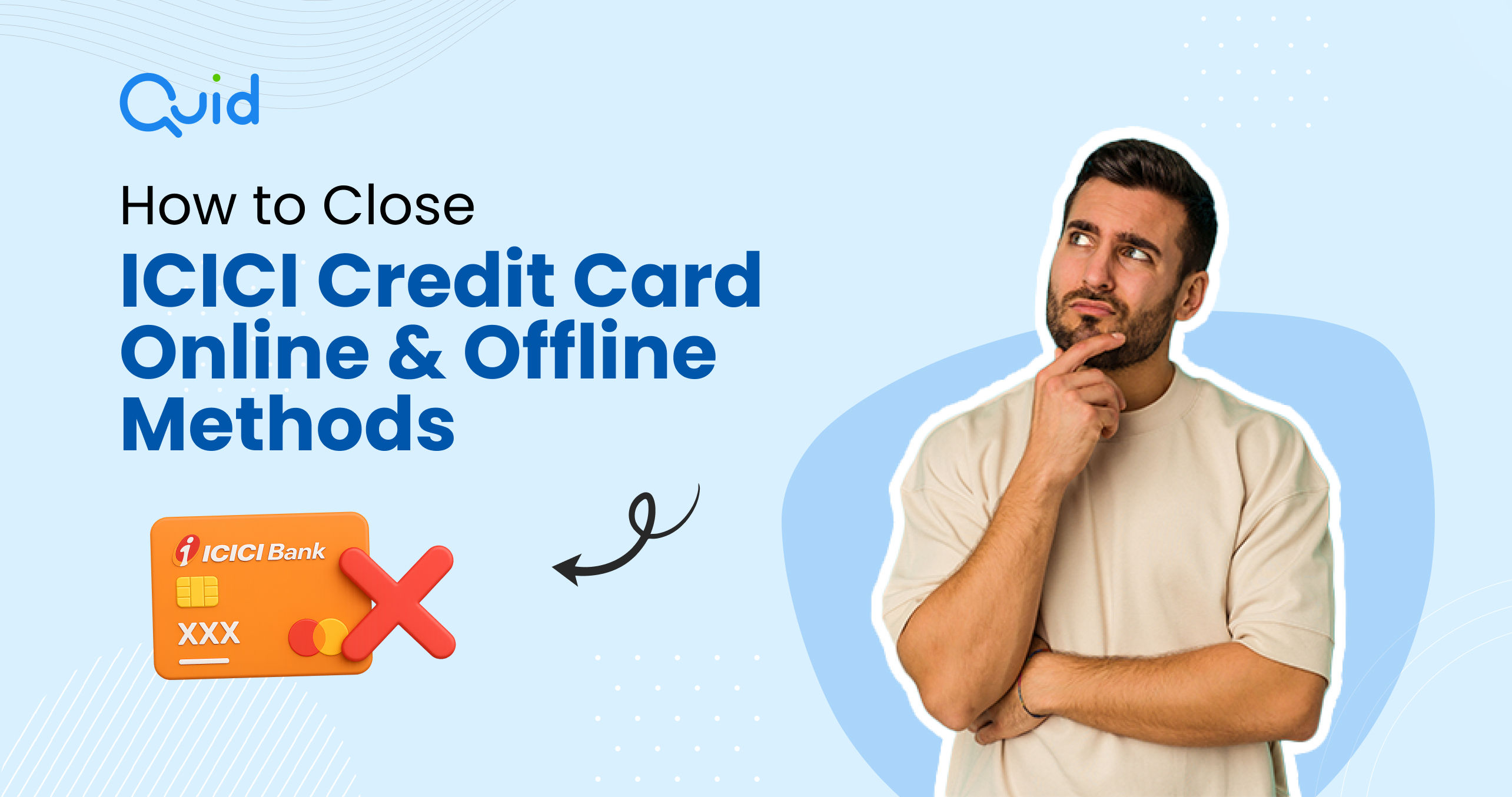 How to Close ICICI Credit Card