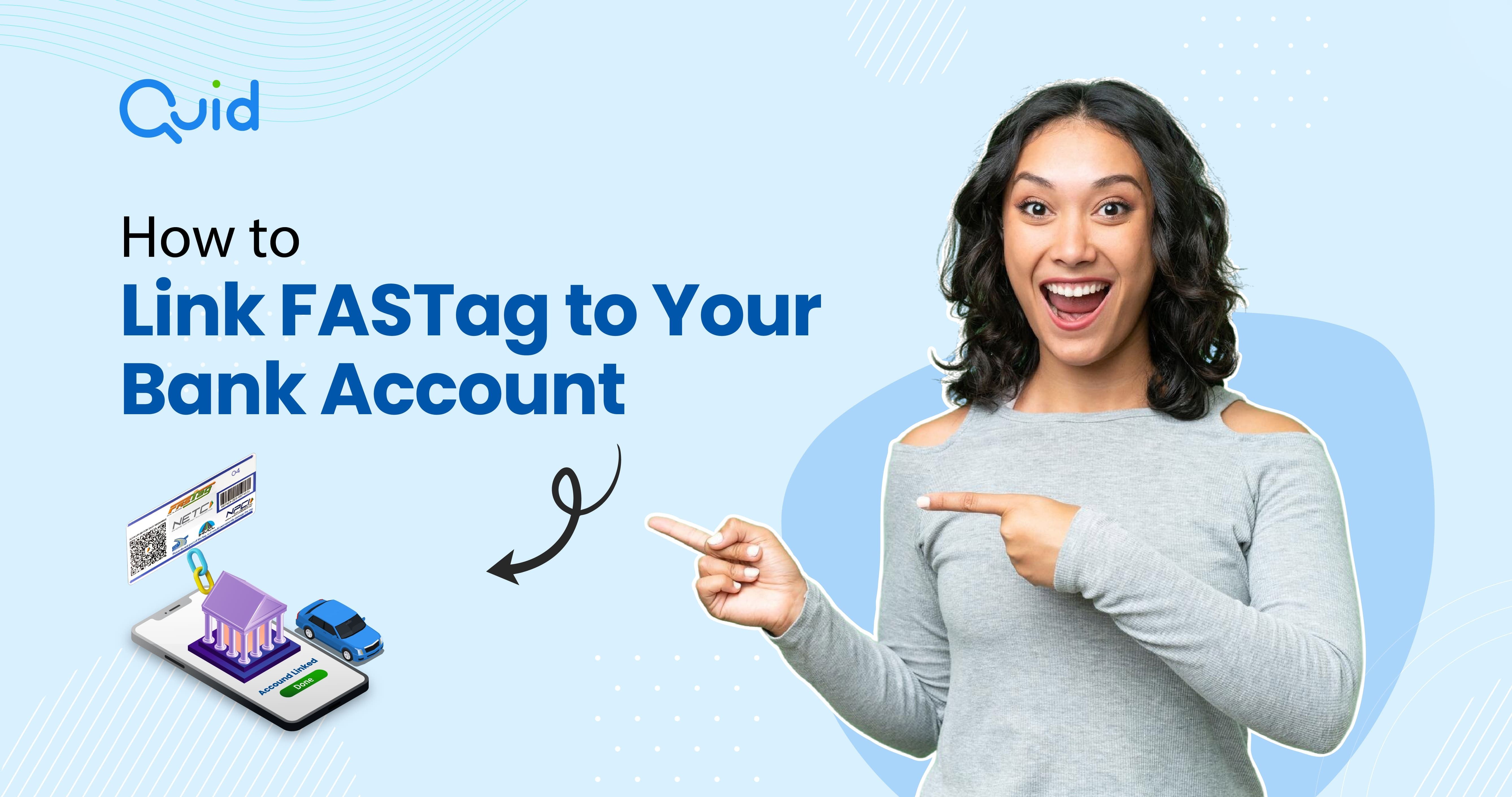 How to Link FASTag to Your Bank Account