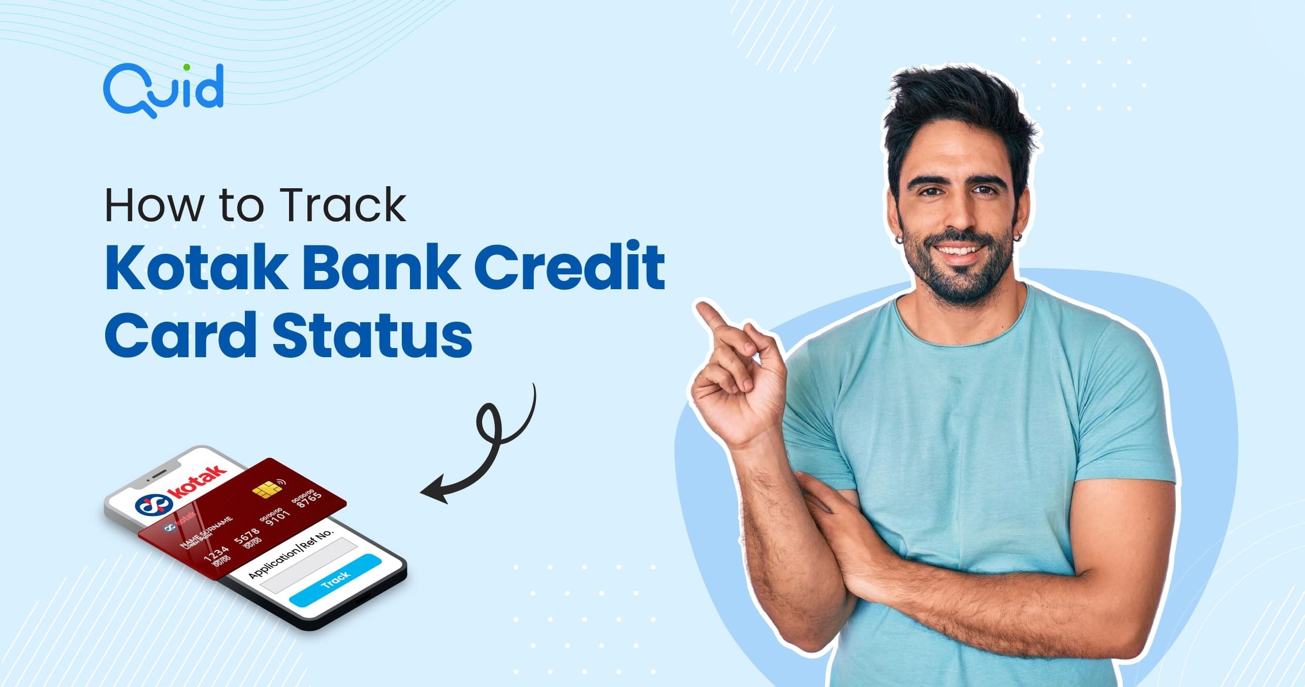 How to Track Kotak Bank Credit Card Status