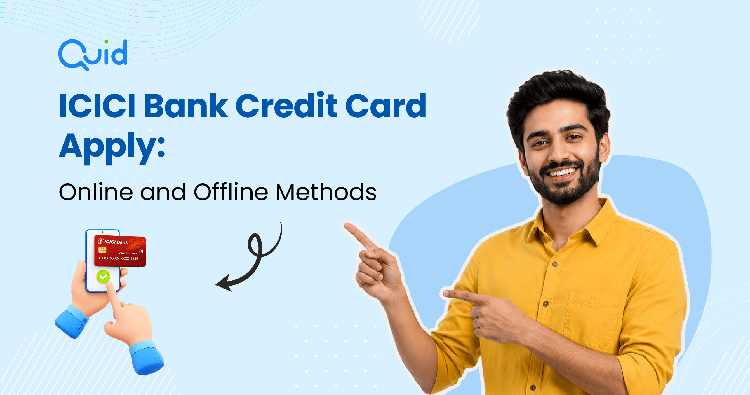 ICICI Credit Card Apply: Online and Offline Methods